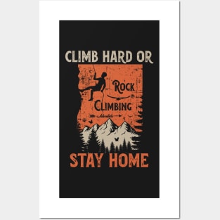 Rock climbing adventure distressed look motivational quote Posters and Art